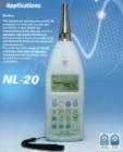 NL-20声级计 能用来对等效连续声级、百分率声级和最大声级同时测量，100dB大动态范围便于对于如工作环境污染一类场合进行长期测量不需要量程切换.适用于环境监测、建筑、工业机械及室内噪音测量。量程范围：28 ～ 138dB，有A,C计权测量。